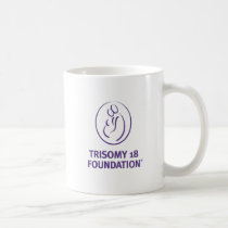 Trisomy 18 Foundation Quote Mug mugs