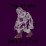Trolls are mean! (new word placement)
