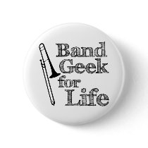 Trombone Band Geek Pinback Button