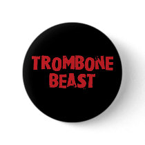 Trombone Beast Button