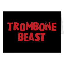 Trombone Beast Greeting Card