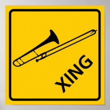 Trombone Crossing Highway Sign Posters