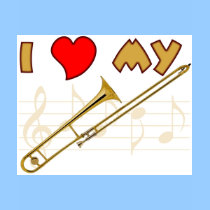 marching band t-shirt: I Love My Trombone