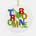 TROMBONE ORNAMENTS