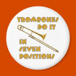 Trombones Do It In 7 Positions