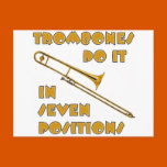 Trombones Do It In 7 Positions