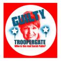 Troopergate Sarah Palin Guilty Poster posters by jamierushad Troopergate Sarah Palin Guilty Poster posters