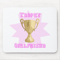 trophy girlfriend 1 mousepads