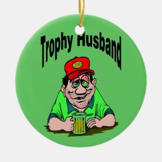 Trophy Husband Christmas Tree Ornament