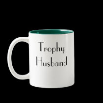 Trophy Husband coffee mug
