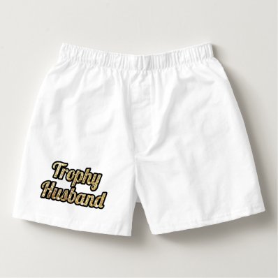 Trophy Husband Funny Boxers