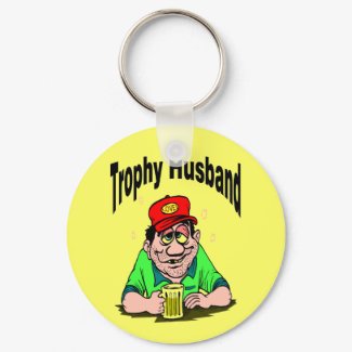 Trophy Husband keychain
