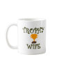 TROPHY WIFE COFFEE MUG