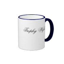 Trophy Wife Mug