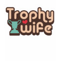Trophy Wife t-shirts
