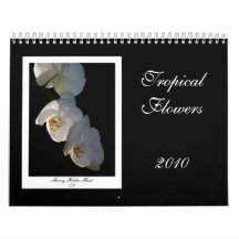 Tropical Flowers 2010 - Customized Wall Calendars