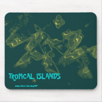 TROPICAL ISLANDS mousepads by dequilla TROPICAL ISLANDS mousepads