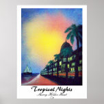 Tropical Nights Posters