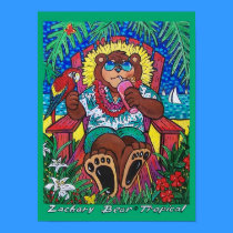 Tropical Zachary Bear® posters by ZachBear Tropical Zachary Bear® posters