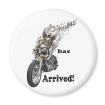 Trouble has Arrived magnets
