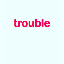 trouble t-shirts