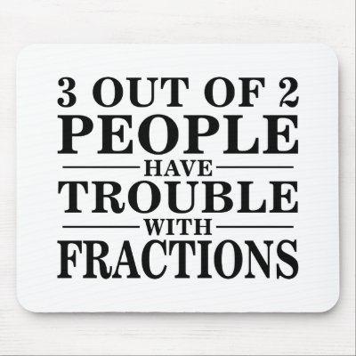 Trouble With Fractions Mouse Pads by Humor_Me