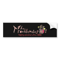 Troublmakers bumper-sticker- Making mischief Bumper Stickers