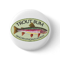 Trout Bum Fishing Pinback Button
