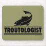 Trout -ologist - Humorous Trout Fish Mouse Pad