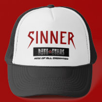 Trucker Hat, SINNER, KING OF ALL BADASSES by daveevans_rocks Trucker Hat, SINNER, KING OF ALL BADASSES