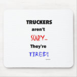 Truckers aren't Scary