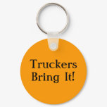Truckers Bring It!