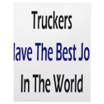 Truckers Have The Best Job In The World Letterhead