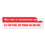 Truckers needs bumper stickers