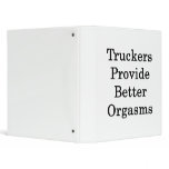 Truckers Provide Better Orgasms Vinyl Binder