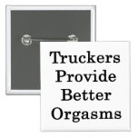 Truckers Provide Better Orgasms Button