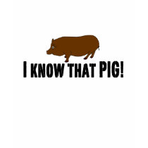 True Blood ~ I know that Pig t-shirts