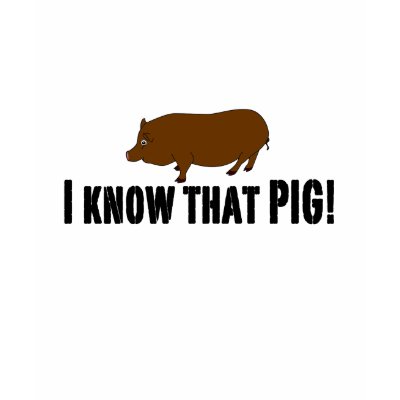 True Blood "I know That Pig" tshirt