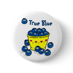 True Blue Pinback Button