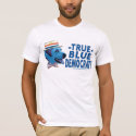 True Blue Democrat Shirt 