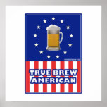 True Brew American posters