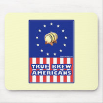 True Brew Wine Americans Mouse Pads