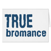 True Bromance (Blue) Greeting Cards