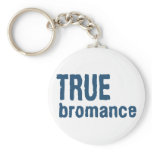 True Bromance (Blue) Keychains