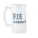 True Bromance (Blue) mugs