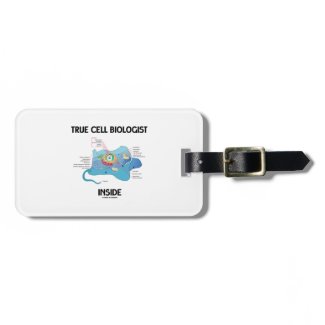True Cell Biologist Inside (Eukaryote) Luggage Tag