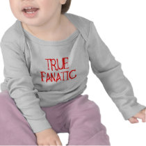 True Fanatic T Shirts