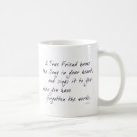 True Friend Mugs