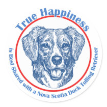 True Happiness Nova Scotia Duck Tolling Retriever Round Sticker