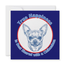 True Happiness with a Chihuahua invitations by thatsalottadogs True Happiness with a Chihuahua invitations